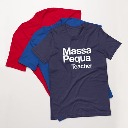 Massapequa Teacher Unisex t-shirt