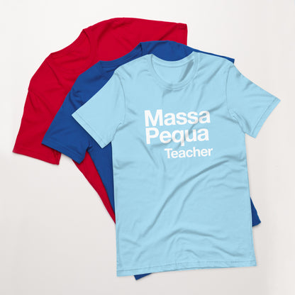 Massapequa Teacher Unisex t-shirt